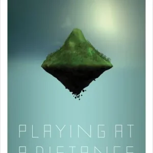 Best Choice Playing At a Distance