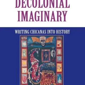 The Decolonial Imaginary Last Chance
