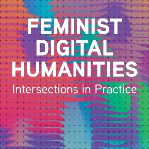 Markdown Feminist Digital Humanities
