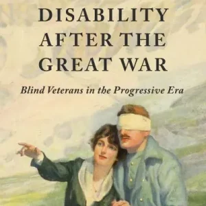 Constructing Disability After the Great War Last Chance