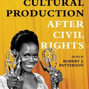 Black Cultural Production After Civil Rights Best Choice