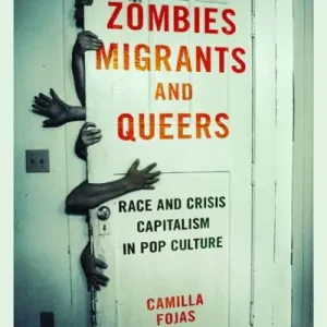 Zombies, Migrants, and Queers Weekend Sale