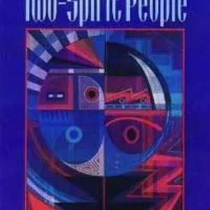 Must Have Two-Spirit People