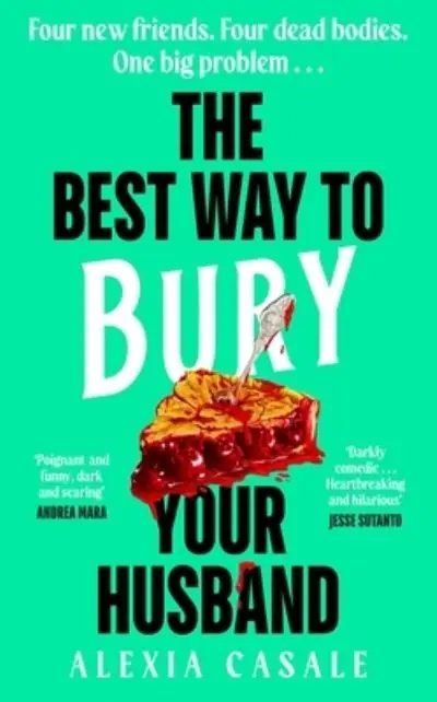 New Release The Best Way To Bury Your Husband