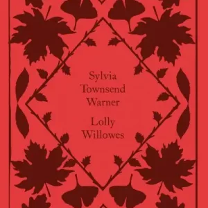 Worldwide Shipping Lolly Willowes, or, The Loving Huntsman