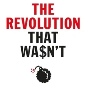 Limited Edition The Revolution That Wasn't