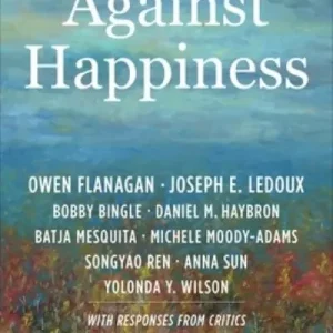 Against Happiness Holiday Sale