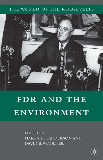 FDR and the Environment While Supplies Last