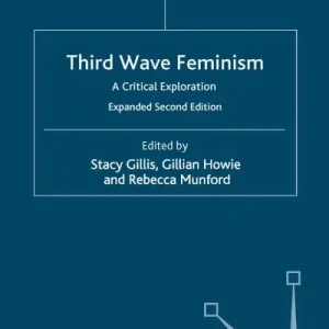 Third Wave Feminism Limited Offer