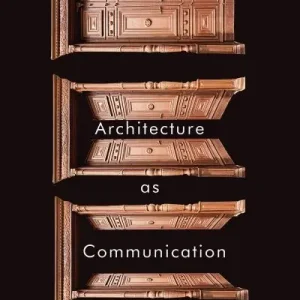 Architecture As Communication Mega Sale