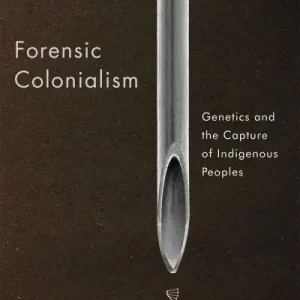 Editor’s Pick Forensic Colonialism