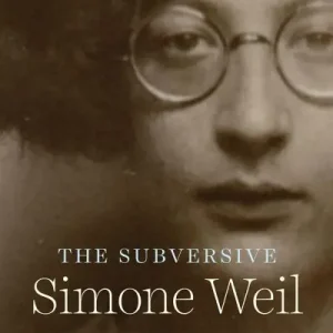Money Back Guarantee The Subversive Simone Weil