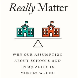 Don’t Miss Out How Schools Really Matter