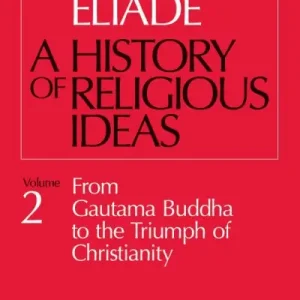History of Religious Ideas, Volume 2 Modern