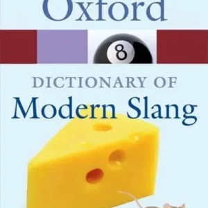 Affordable The Oxford Dictionary of Modern Slang