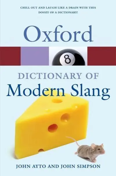 Affordable The Oxford Dictionary of Modern Slang