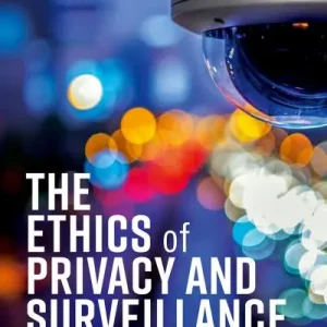 The Ethics of Privacy and Surveillance Cheap