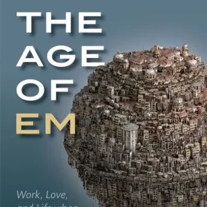 The Age of Em Professional Grade