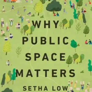 Why Public Space Matters Modern