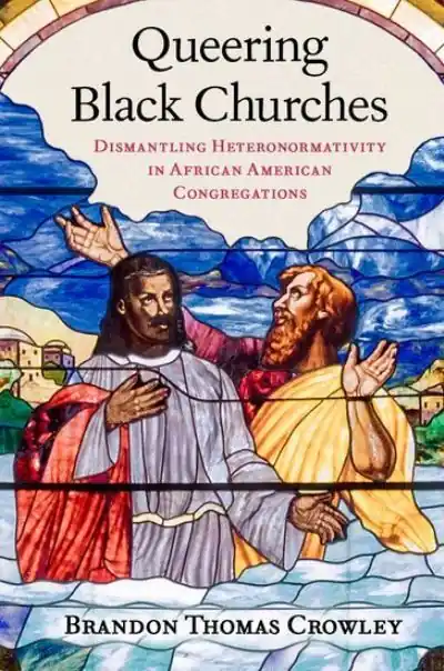Hot Deal Queering Black Churches
