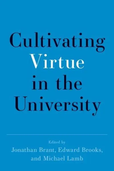 Exclusive Cultivating Virtue in the University