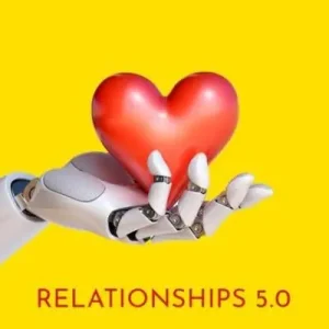 Modern Relationships 5.0