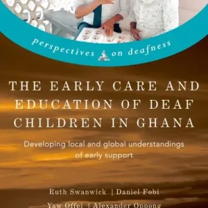 The Early Care and Education of Deaf Children in Ghana Original