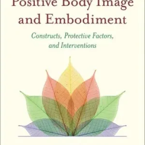 Time-Limited Handbook of Positive Body Image and Embodiment