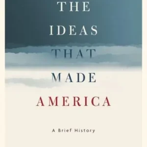 Weekend Sale The Ideas That Made America