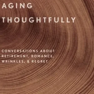 Aging Thoughtfully Discount