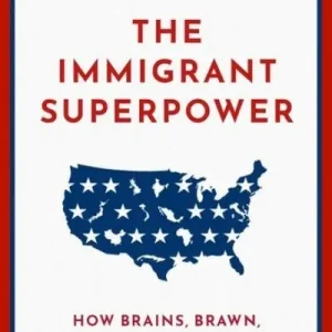 Professional Grade The Immigrant Superpower