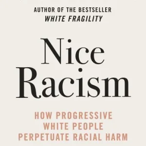 Best Seller Nice Racism