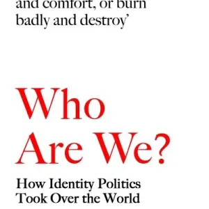 Who Are We - and Should it Matter in the 21st Century? Deal