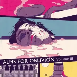 Alms For Oblivion. Vol. III Order Now