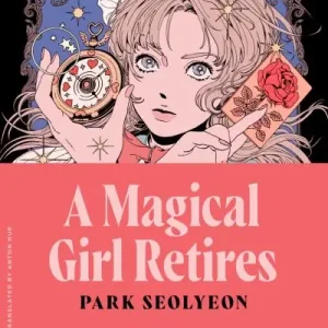 A Magical Girl Retires Top Pick