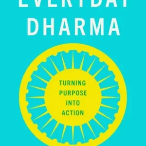 High Quality Everyday Dharma