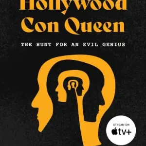 The Hollywood Con Queen Hot Picks