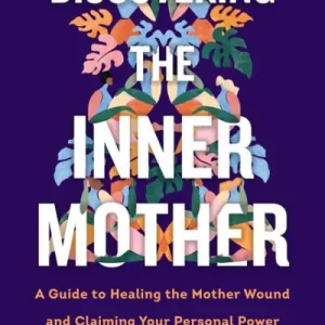 Discovering the Inner Mother Brand New