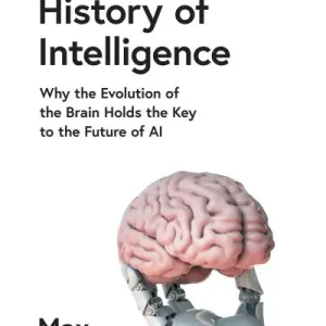 Top Pick A Brief History of Intelligence