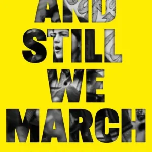New Arrival And Still We March