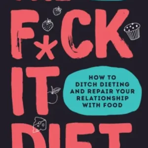 The F-Ck it Diet Premium