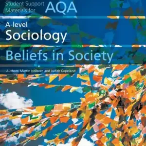 Premium A-Level Sociology. Beliefs in Society