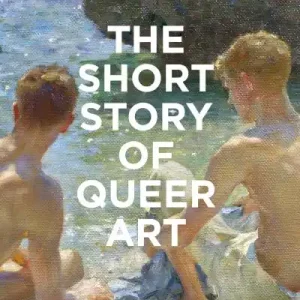 The Short Story of Queer Art New Arrival