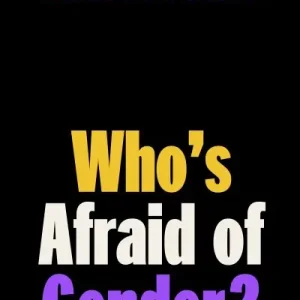 Who's Afraid of Gender? Low Price
