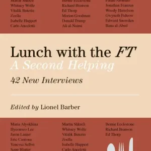 Don’t Miss Out Lunch With the FT