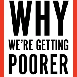 Place Order Why We're Getting Poorer