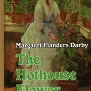 Premium The Hothouse Flower