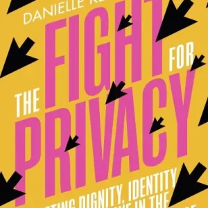 Limited Offer The Fight For Privacy
