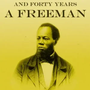 Twenty-Two Years a Slave - And Forty Years a Freeman Grab Now