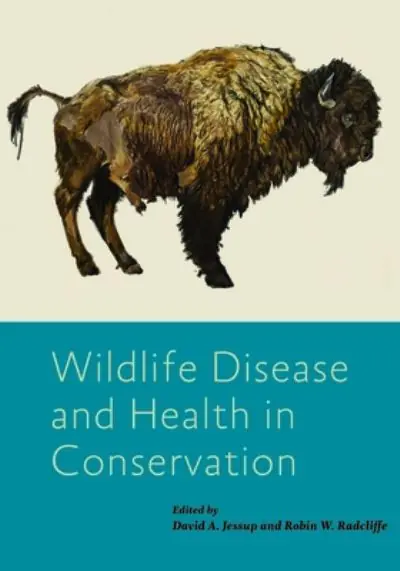 Weekend Sale Wildlife Disease and Health in Conservation